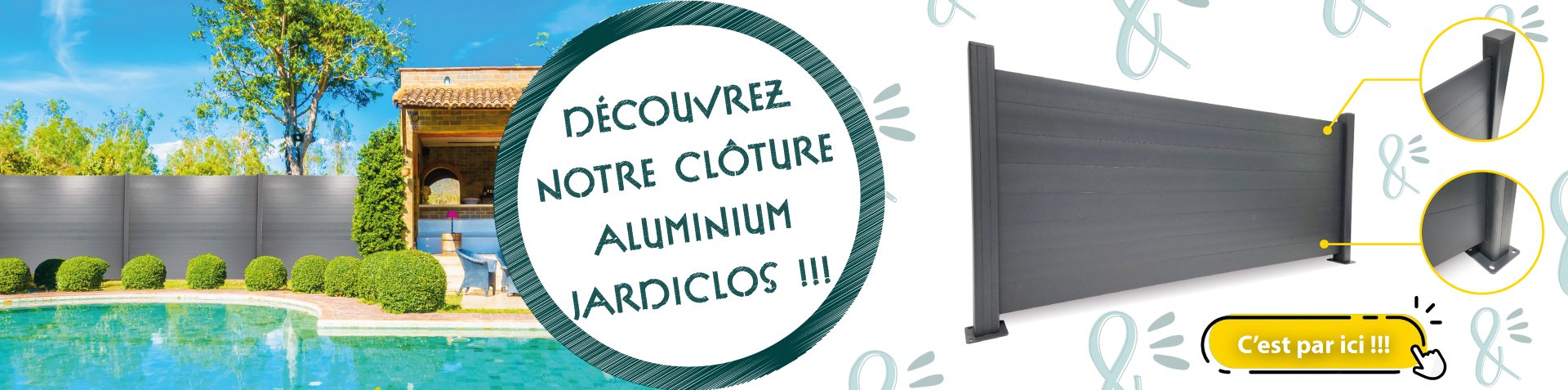 Nouveautés aluminium - Clôture Jardiclos