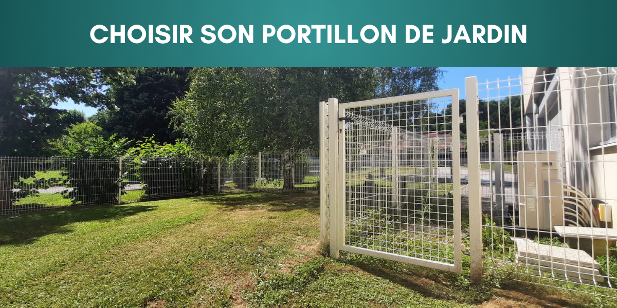 Comment choisir mon portillon de jardin ?