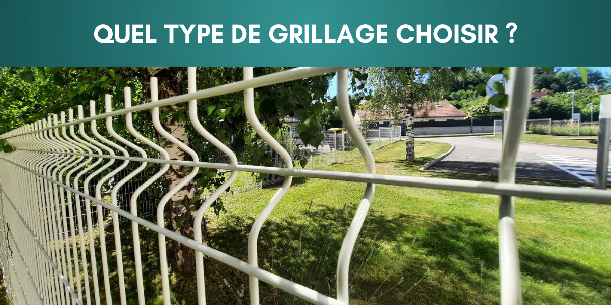 Quel type de grillage choisir ?
