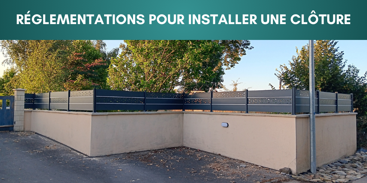 Installer une cl&ocirc;ture : les r&egrave;glementations en vigueur